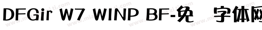 DFGir W7 WINP BF字体转换